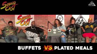 Buffets vs Plated Meals  SquADD Cast Versus  Ep 13  All Def [upl. by Alleuqram]