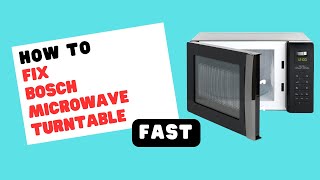 Bosch Microwave Turntable Troubleshooting Made Simple [upl. by Yate]