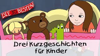 🥱 Drei Kurzgeschichten für Kinder 12 Min  Folge 8  Gute Nacht Geschichten für Kinder [upl. by Aketahs]