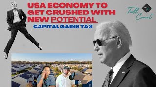 Will President Bidens Capital Gains Tax proposal bring more Homes for Sale Investors are Outraged [upl. by Eigram]