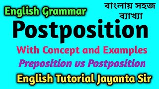 Postpositions । Learn English through Bengali । Postpositions in English । English Grammar [upl. by Neils]