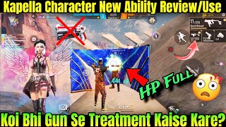 Kapella Character Healing Ability 😍  Kapella Character New Ability  Kapella Character New Ability [upl. by Ainod]