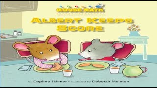 Albert Keeps Score Mouse Math Read Aloud Book [upl. by Amsirp846]