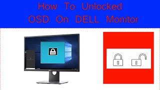 How to unlock OSD on DELL Monitor P2317H Remove OSD on DELL Monitor osddell monitor lcd [upl. by Baxter]