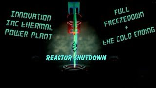 Innovation inc thermal power plantfull freezedown  reactor shutdown  cold ending Roblox [upl. by Akeryt288]