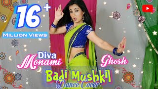 BADI MUSHKIL  MONAMI GHOSH  DANCE COVER  A TRIBUTE TO MY DANCING IDOL MADHURI DIXIT [upl. by Nived]