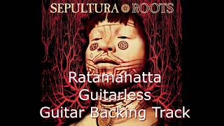 Sepultura  Ratamahatta Guitarless  Guitar Backing Track [upl. by Adelina429]