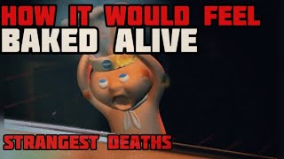 Baked AliveStrangest Ways to Die [upl. by Amelina]