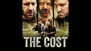 The Cost  Official Trailer [upl. by Zilada]