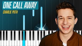 Charlie Puth  quotOne Call Awayquot Piano Tutorial  Chords  How To Play  Cover [upl. by Asus]