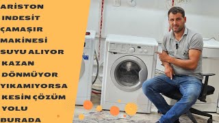 Ariston ve Indesit çamaşır makinesi su alıyor kazan dönmüyor yıkamıyor hatası çözüm yolu [upl. by Aibara135]