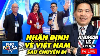 ANDREW LÊ SHOW Nhận định về Việt Nam sau chuyến đi 10 ngày đầy ắp sự kiện [upl. by Woodruff]