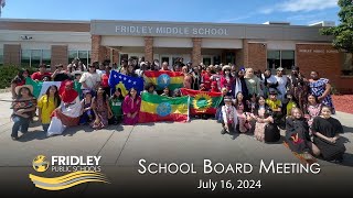 Fridley Public Schools Board Meeting  July 2024 [upl. by Goar]