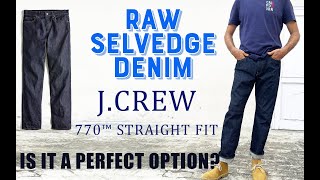 Raw Selvedge Denim jeans 2024  J Crew great denim  perfect jeans for men [upl. by Gawain]