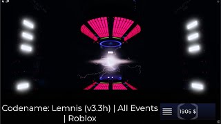 Codename Lemnis v33h  All Events  Roblox [upl. by Clarence]