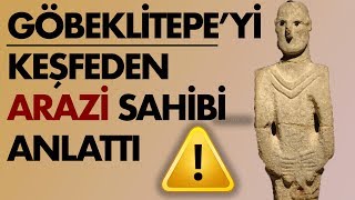 Göbeklitepe nasıl keşfedildi 12 bin yıllık tarih [upl. by Hcnarb960]