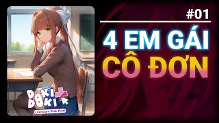 THANH NIÊN MAY MẮN VÀ 4 EM GÁI CÔ ĐƠN  Doki Doki Literature Club Plus 1 [upl. by Chloette]