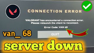 Valorant connection error code 68 Valorant server down game play not working login not working [upl. by Oberstone]