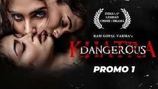 RGVs Khatra Dangerous Movie  Naina Ganguly Apsara Rani  Digital Promo 01 [upl. by Ruskin519]