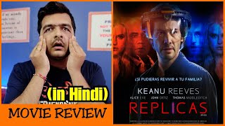 Replicas  Movie Review [upl. by Kate]