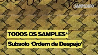 TODOS OS SAMPLES  Ordem de Despejo do Subsolo [upl. by Eula]