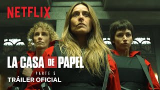 La casa de papel Parte 5 Volumen 1  Tráiler oficial  Netflix [upl. by Season877]