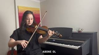 Bayhan Tiryakinim Violin Cover ￼ [upl. by Dnomra]