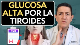 Glucosa alta por la tiroides Dr Antonio Cota Sugar Care [upl. by Redienhcs152]