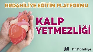 Kalp Yetmezliği  DrDahiliye Konu Anlatım Eğitimi [upl. by Aenil274]