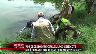 LAGO CHILICOTE SERÁ CERRADO POR 40 DÍAS [upl. by Ara]