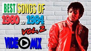 Best Songs of 1980 to 1984 Vol 2 michaeljackson madonna koolandthegang [upl. by Ragg]