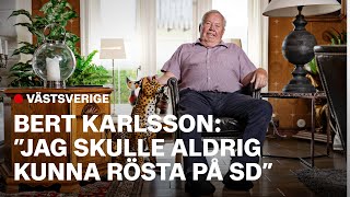 Bert Karlsson Jag skulle aldrig kunna rösta på SD då skulle jag få problem med affärerna direkt [upl. by Redienhcs140]