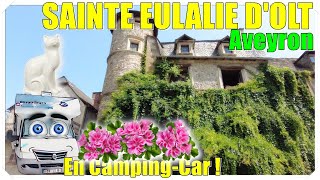 SAINTE EULALIE DOLT Plus beau village de France un joyaux vanlife campingcar ST EULALIE [upl. by Attolrahc]