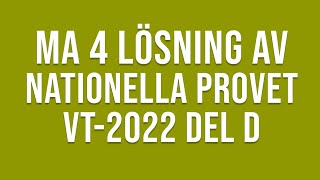 Matematik 4  Nationella provet vt2022 del D [upl. by Eniawtna]