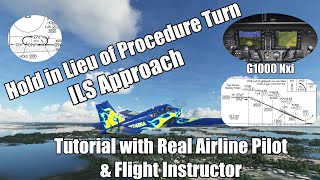 ILS Approach G1000 amp Hold in Lieu of Procedure Turn  MSFS  Real Airline Pilot  Flight Instructor [upl. by Adniralc]