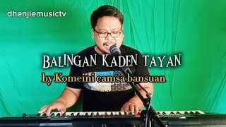 Balingan kaden taya cover by dhenjiemusictv [upl. by Lovett]