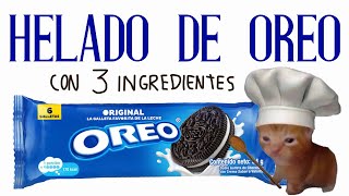 Hice helado de oreo con 3 ingredientes  1 crisis existencial [upl. by Kotz561]