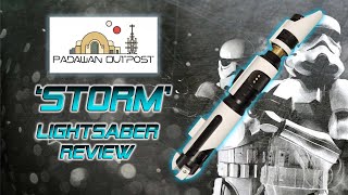 Storm Lightsaber from Padawan Outpost Review With Stoney Magnum [upl. by Inimak]