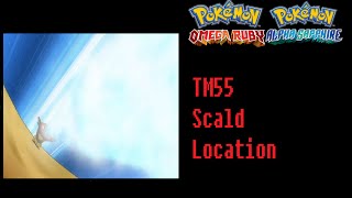 Where To Find TM55 Scald Pokemon Omega Ruby Alpha Sapphire Location [upl. by Glimp]