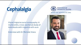 Editors Choice Cephalalgia Episode 3  Interview with Dr Michele Viana [upl. by Rehtaef]