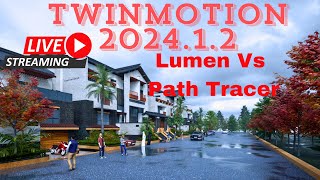 Twinmotion 202412 lumen Vs Path Tracer Rendering [upl. by Yerxa]