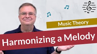 How to Harmonize a Melody  Music Theory [upl. by Edieh]