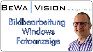 Bildbearbeitung mit der Windows Fotoanzeige für Einsteiger [upl. by Edaw354]