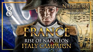 A GREAT BETRAYAL amp NAPOLEONS RAPID MARCH Napoleon Total War Darthmod  France  Italy Campaign 8 [upl. by Amaerd996]