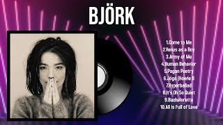 Greatest Hits Björk full album 2024  Top Artists To Listen 2024 [upl. by Poppas]