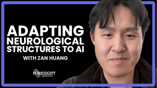 Zan Huang  Adapting Neurological Structures to AI [upl. by Hazel253]