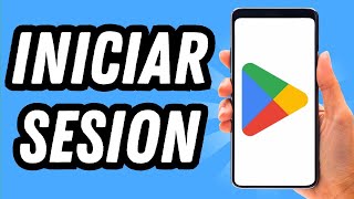 Como iniciar sesion en Play Store GUÍA COMPLETA [upl. by Monteria529]