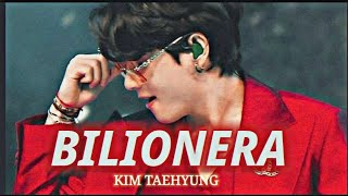 BILIONERA  TAEHYUNG  •FMV•  Kim taehyung edit [upl. by Gem]