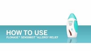 FLONASE® SENSIMIST™ Allergy Relief How to Use [upl. by Ardnekat]