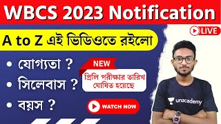 🔴WBCS 2023 Notification  WBCS Syllabus Age Qualifications Salary  WBCS Form Fill Up 2023 🔥 [upl. by Attenyl]